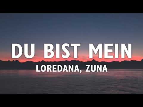 Loredana & Zuna - Du bist mein (Lyrics)