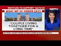 Madhya Pradesh News: HCs Progressive Move: Is India Finally Accepting Live-In Relationships?  - 13:00 min - News - Video