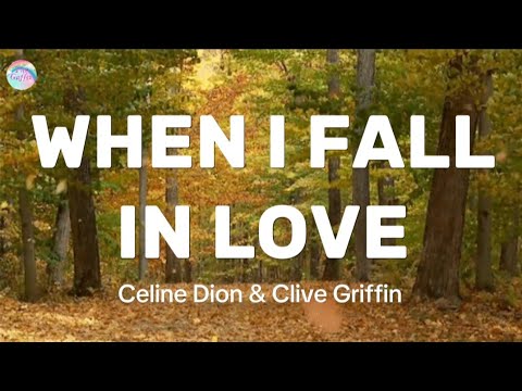 When I Fall In Love || Celine Dion || Lyrics