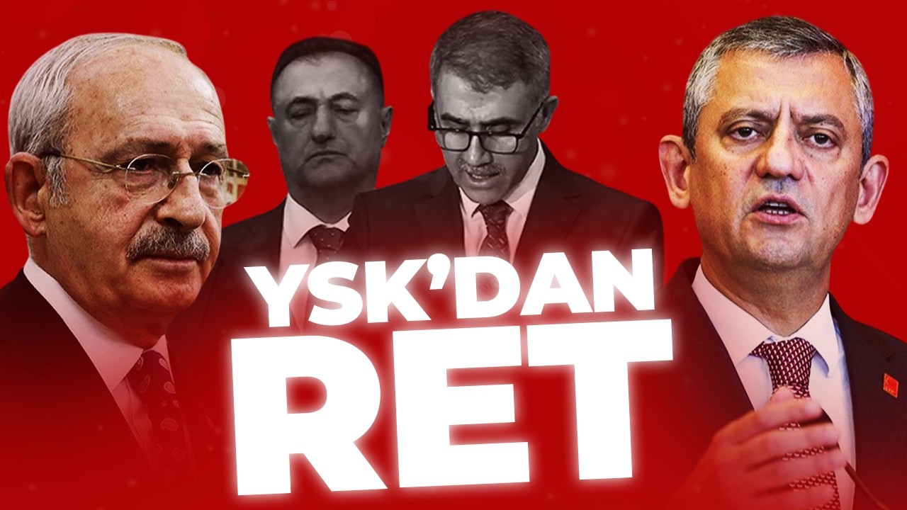 YSK, CHP'nin itirazın reddetti! Cüneyd Altıparmak: "Kılıçdaroğlu'nun ana gündemi arınma"