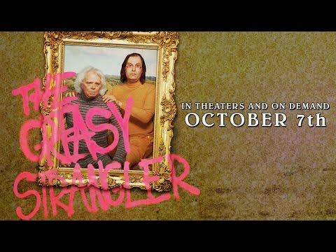 The Greasy Strangler'