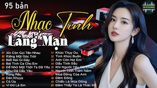 95 Tình Khúc Bất Hủ Nhẹ Nhàng Thư Giãn Cho Quán Cafe | Nhạc Xưa Tình Ca Hải Ngoại Lãng Mạn Hay Nhất