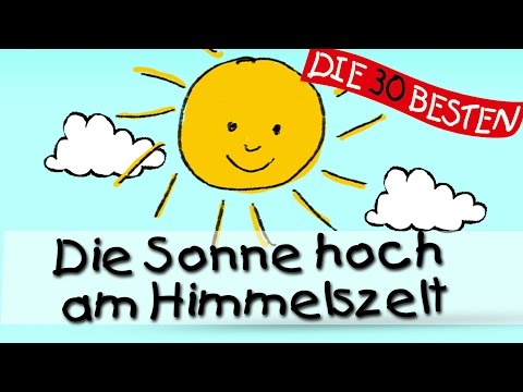 Die Sonne hoch am Himmelszelt - Die besten Kirchenlieder für Kinder || Kinderlieder