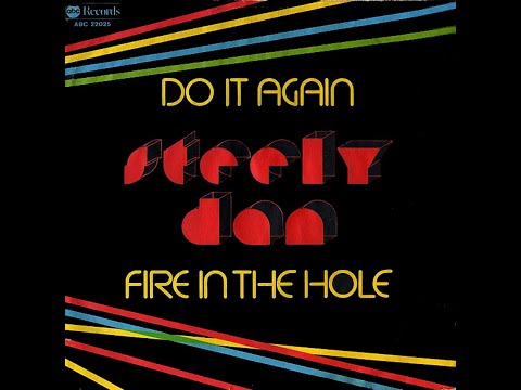 Steely Dan ~ Do It Again 1972 Disco Purrfection Version