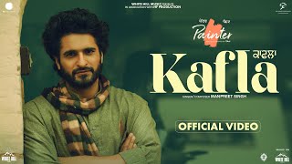 Kafla Manpreet (Painter) | Punjabi Song Video HD