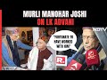 Murli Manohar Joshi On LK Advani: Fortunate To Have Worked With Him
