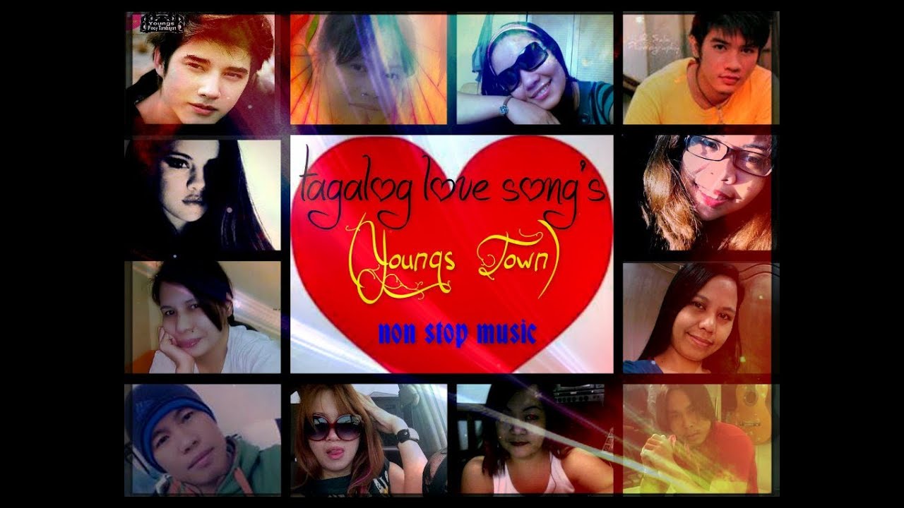 Tagalog Love song's(Youngs Town) non stop music - YouTube