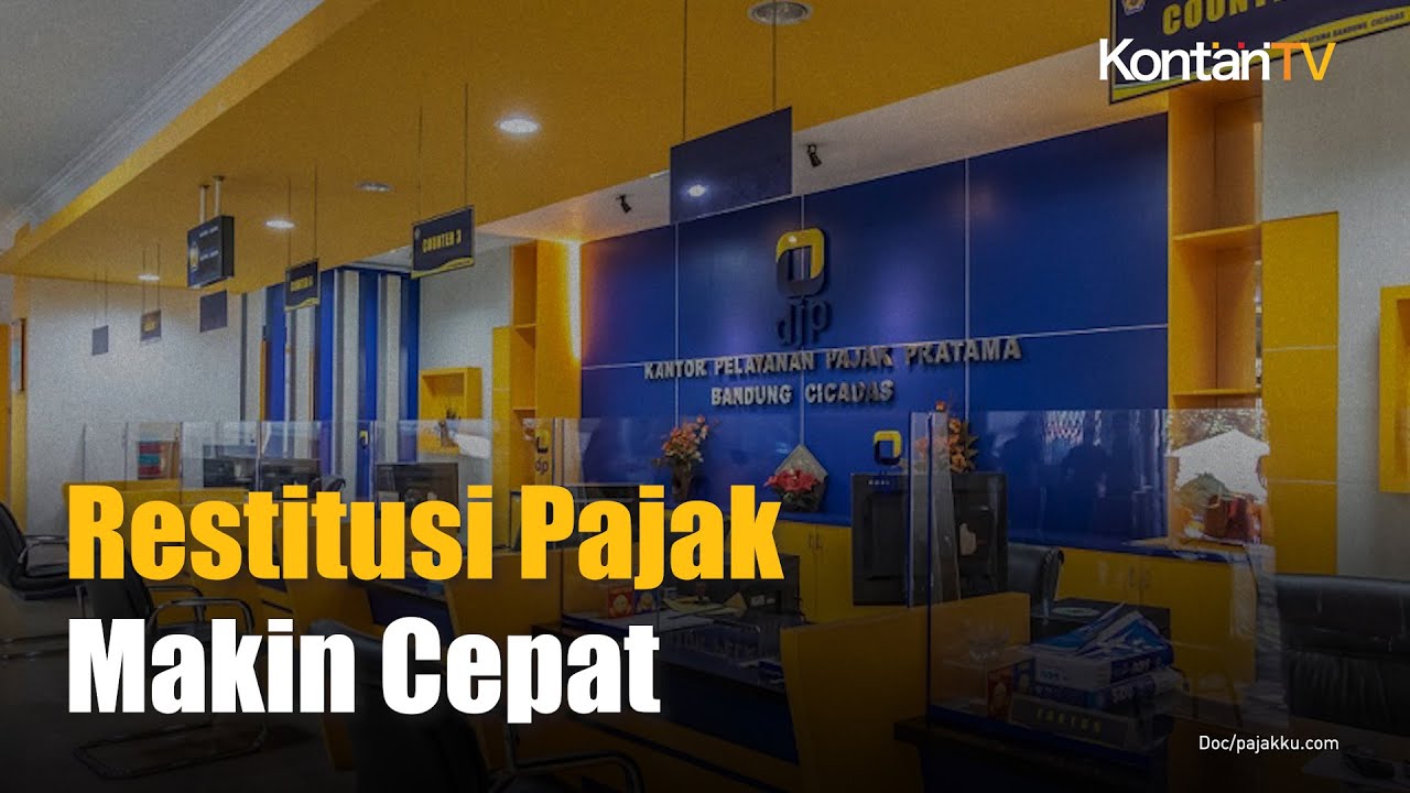 Proses Restitusi Pajak Kini Hanya 15 Hari Saja