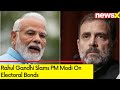 ‘World’s Biggest Scam’| Rahul Gandhi Slams PM Modi Over Electoral Bonds | NewsX