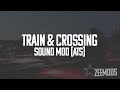 Train & Crossing Sound Mod v1.0