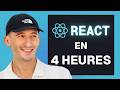 TUTO  COURS React COMPLET pour 2024  Ma?trise React en 4 heures