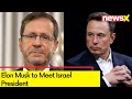 Elon Musk to Meet Israel President | Family Members of Hostages to also Meet | NewsX