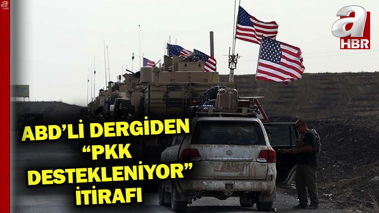 ABD merkezli dergiden PKK itirafı: ABD Türkiye'yi kısıtlamak için YPG'yi destekliyor | A Haber