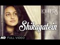 Shikayatein Lootera Full Video Song | Sonakshi Sinha, Ranveer Singh