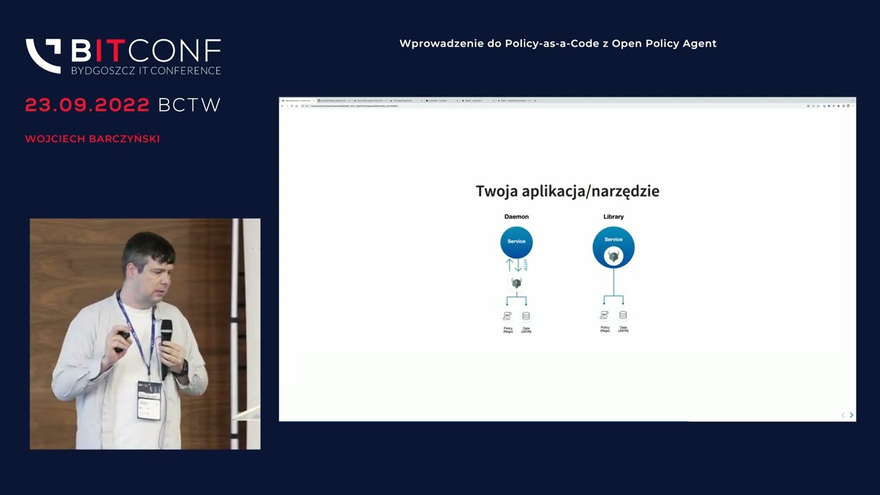 BITconf 2022 - [Wojciech Barczyński] Wprowadzenie do Policy-as-a-Code z Open Policy Agent.
