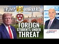 Trump vs Harvard: Foreign Students At Risk | Trump To Congress: Make Daylight Saving Time Permanent