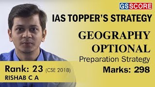Rishab C A, Rank 23, CSE 2018: Geography Optional Preparation Strategy, Marks 298