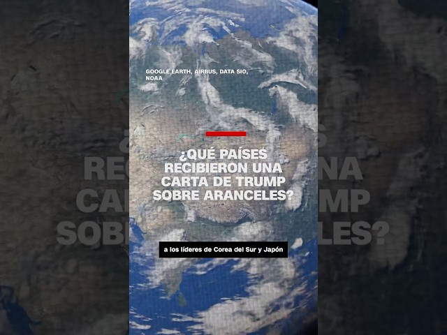 ¿Qué países recibieron una carta de Trump sobre aranceles?