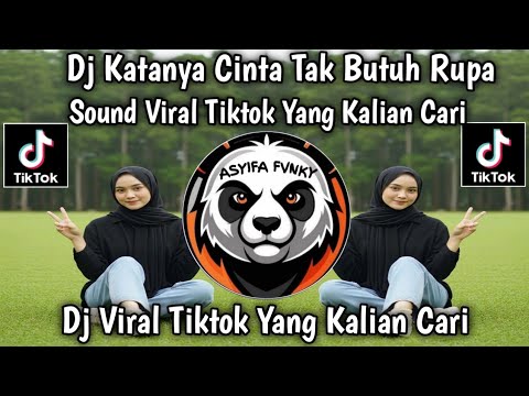 DJ KATANYA CINTA TAK BUTUH RUPA || SOUND VIRAL 🔥 TIKTOK YANG KALIAN CARI || JIBRIL PRO VERSION