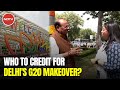 Credit For Delhi Beautification For G20 Goes To? Delhi Lt Governor Answers