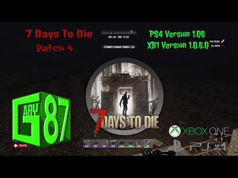 7 Days To Die Xbox One Update - 7 Days to Die PS4 /XBOX