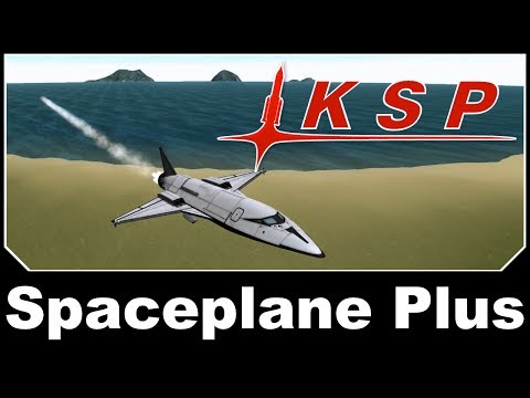 KSP Mod - Spaceplane Plus, get more use from your Mk2 Fuselage ...