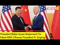 Goal To Normalise US-China Communication | President Bidens Remark On Meeting Xi-Jinping | NewsX