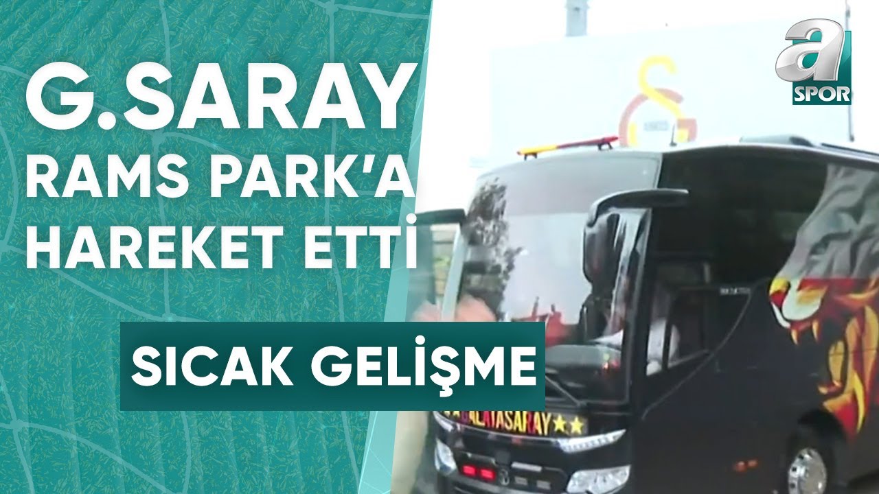 Galatasaray Takımı Fenerbahçe Derbisi İçin Rams Park'a Hareket Etti / A Spor / Derbi Günü
