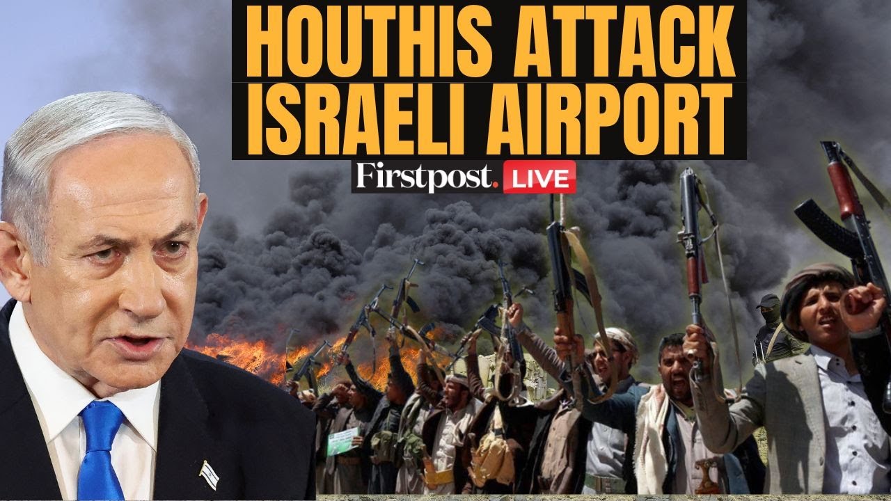 Israel Yemen War LIVE: Hypersonic Missile Attack on Israeli Airport; Houthis Attack Israel