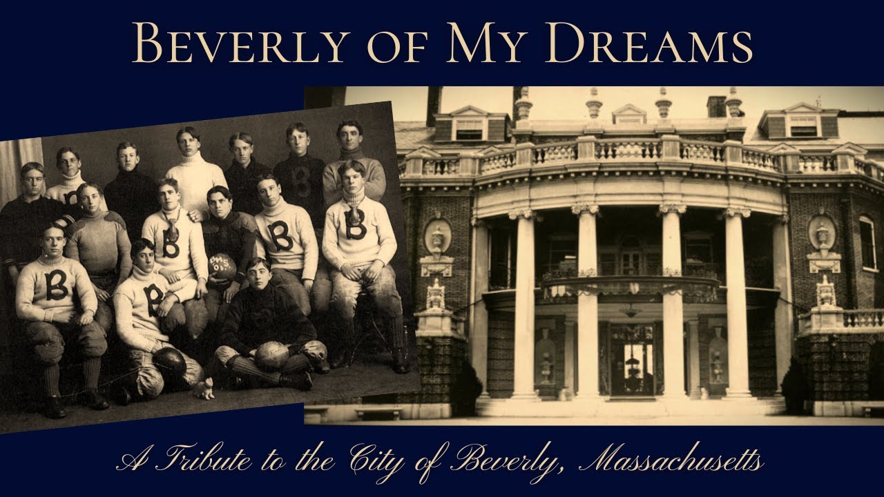 beverly-massachusetts-beverly-of-my-dreams-youtube