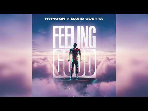 Hypaton & David Guetta - Feeling Good (Extended Mix)