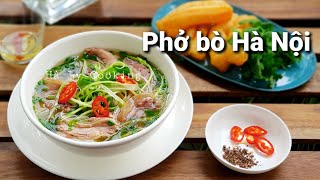 Cách nấu Phở Bò Phong Vị Hà Nội Thật Thanh Tao | Hà Ly Cooking