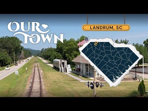 screenshot of youtube video titled Landrum, South Carolina  | Our Town