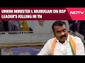 Union Minister L Murugan On BSP Leaders Killing In TN: DMK Govt Failed To Maintain Law And Order