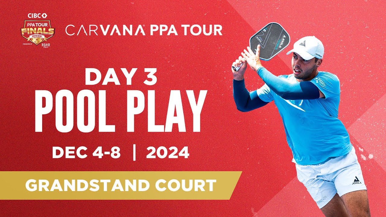 CIBC PPA Tour Finals presented by Roar Organic (Grandstand Court) - Pool Play Day 3