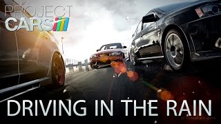 Project CARS - Driving in the rain Trailer