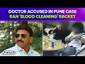 Doctor Who Switched Pune Porsche Teens Samples Ran Blood Cleaning Racket: Sources & Other News