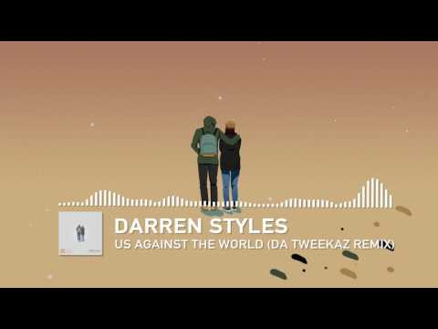 Darren Styles - Us Against The World (Da Tweekaz Remix)