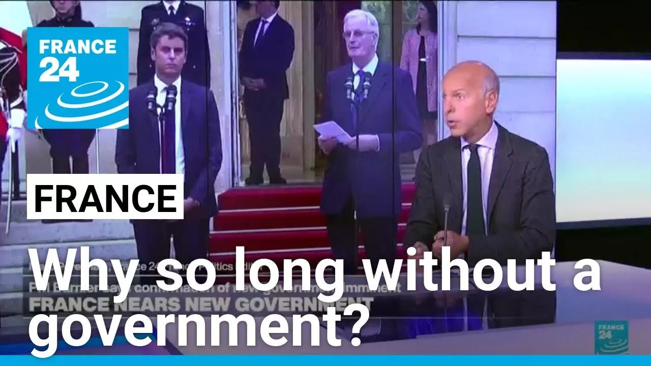 France poised to finally get new govt, but why has it taken so long? • FRANCE 24 English