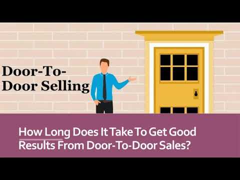 How Long Does It Take To Get Good Results From Door-To-Door Sales?
