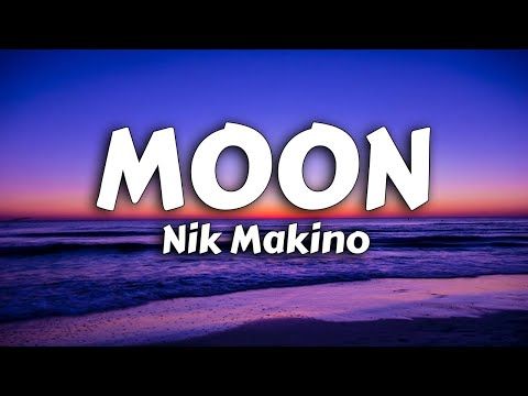 Upload mp3 to YouTube and audio cutter for Nik Makino - Moon (Lyrics) Ft. Flow G download from Youtube