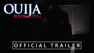 Ouija Blood Ritual - Official Tr