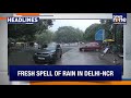 Fresh Rain Brings Relief to Delhi, NCR | IIM Calcutta Rape Accused In Police Custody | News9