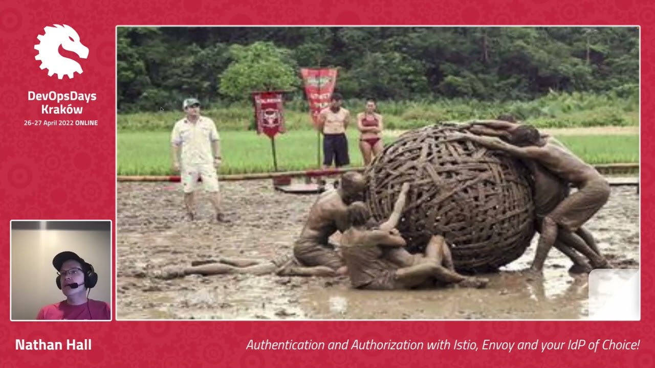 DevOpsDays Krakow 2022 - Nathan Hall - Authentication and Authorization with Istio...