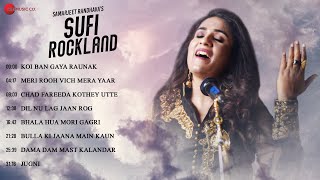 Sufi Rockland (Full Album) – Samarjeet Randhava (Sufiscore)