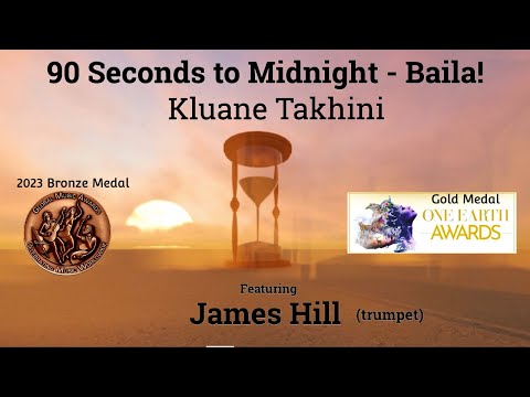 Kluane Takhini - 90 Seconds to Midnight - Baila!