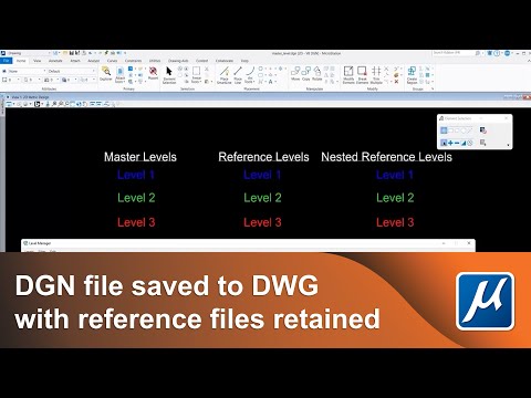 Scenario 1: DGN file saved to DWG with reference files retained