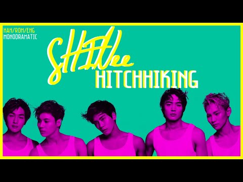 SHINee (샤이니) - Hitchhiking (히치하이킹) (Han|Rom|Eng)