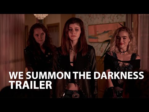 We Summon the Darkness'
