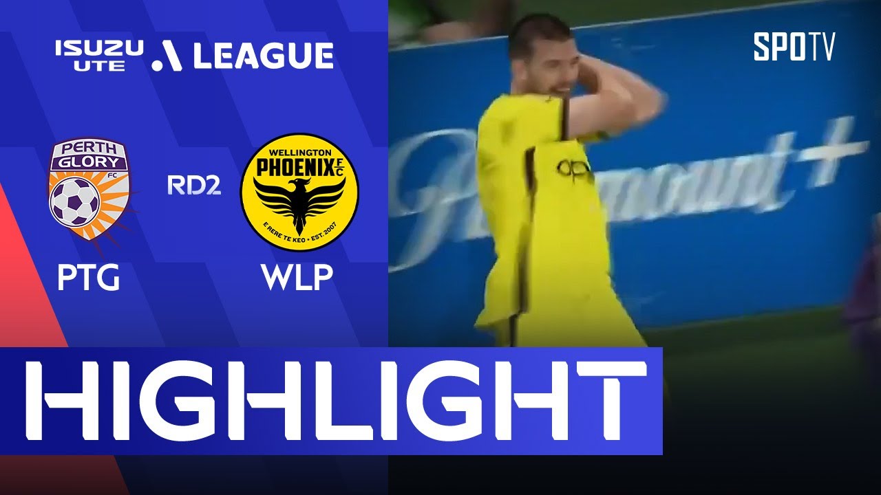 [A-League] Highlights - Perth Glory vs Wellington Phoenix FC | 2024-25